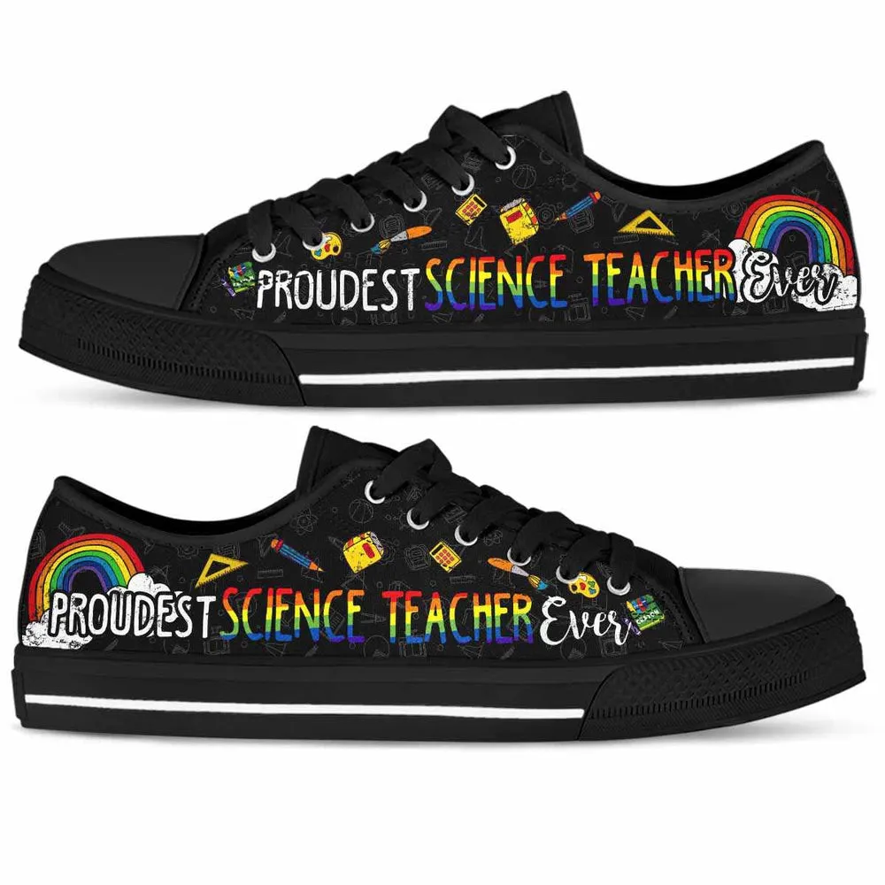 Proudest School Science Teacher Ever Rainbow Low Top Shoes, Teacher Shoes, Low Top Sneakers